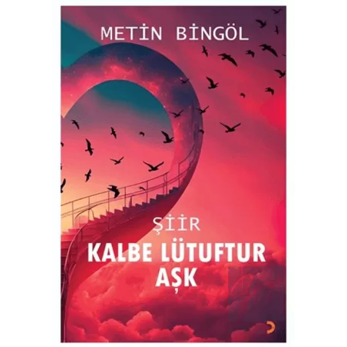 Kalbe Lütuftur Aşk