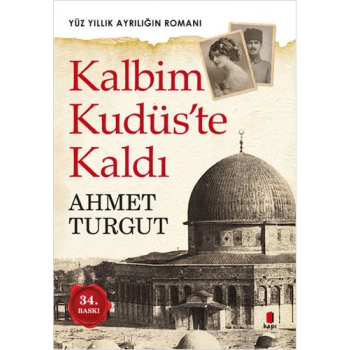 Kalbim Kudüs’te Kaldı
