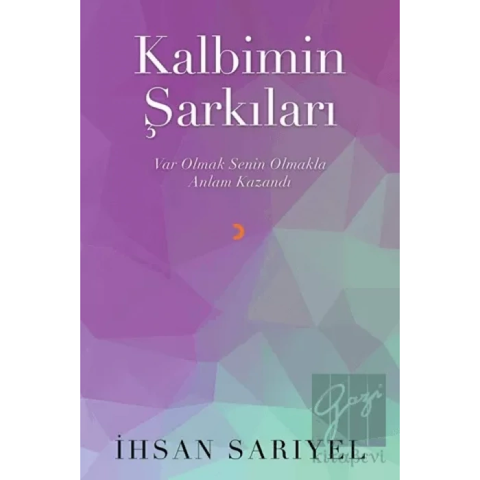 Kalbimin Şarkıları