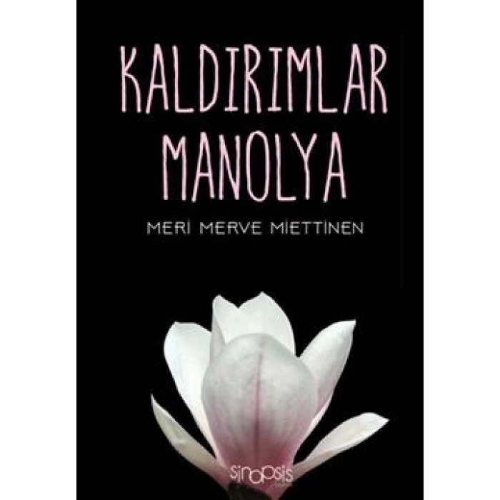Kaldırımlar Manolya