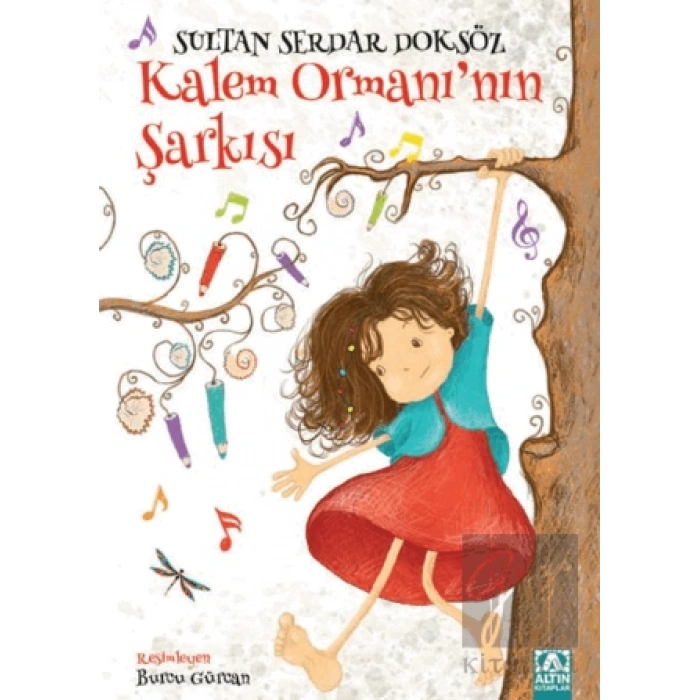 Kalem Ormanının Şarkısı