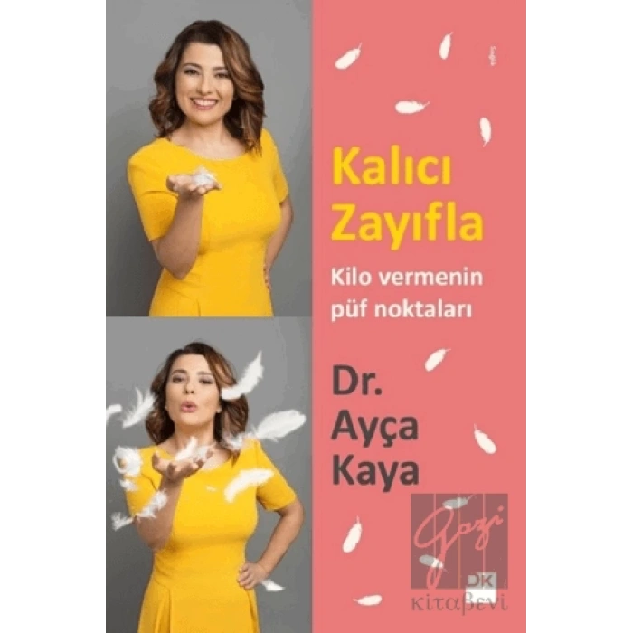 Kalıcı Zayıfla Kilo Vermenin Püf Noktaları