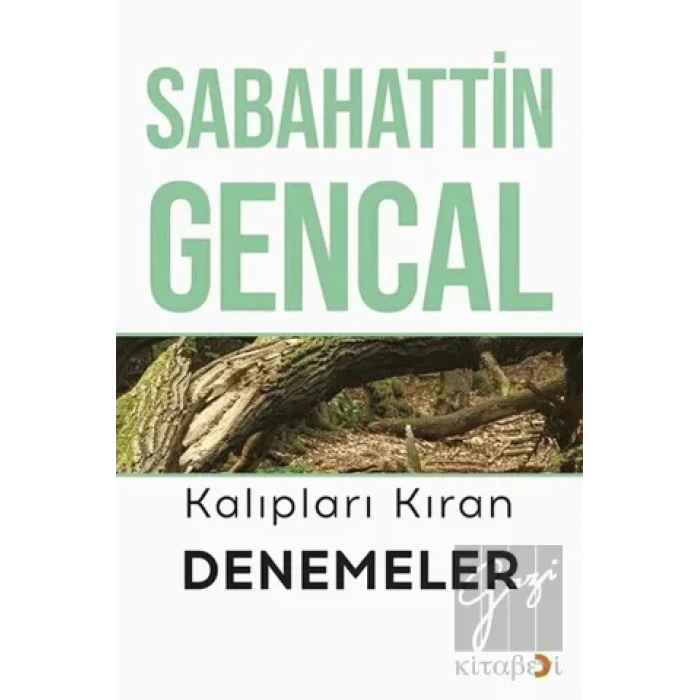 Kalıpları Kıran Denemeler