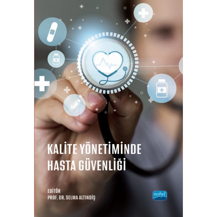 Kalite Yönetiminde Hasta Güvenliği