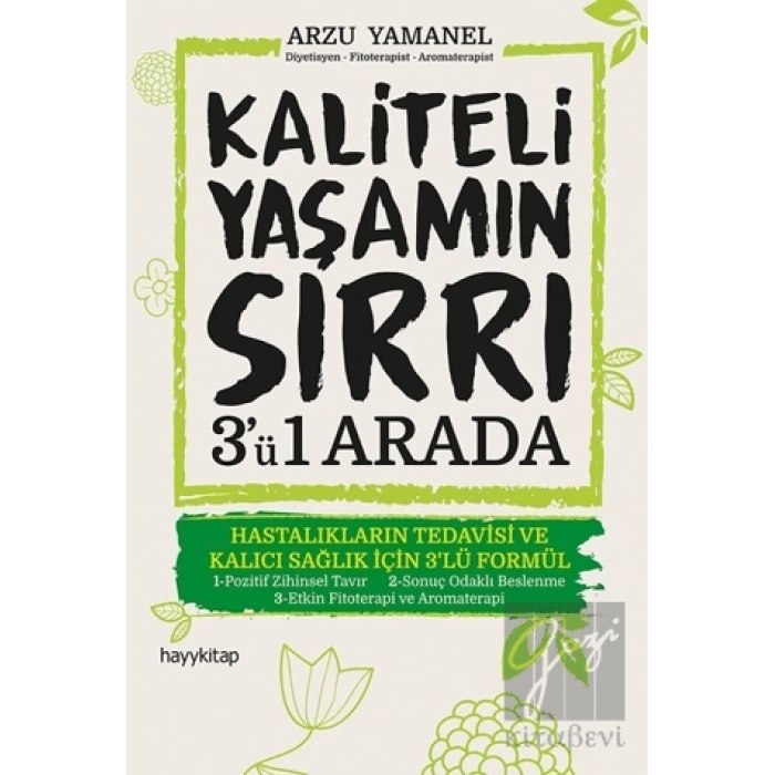 Kaliteli Yaşamın Sırrı 3ü 1 Arada