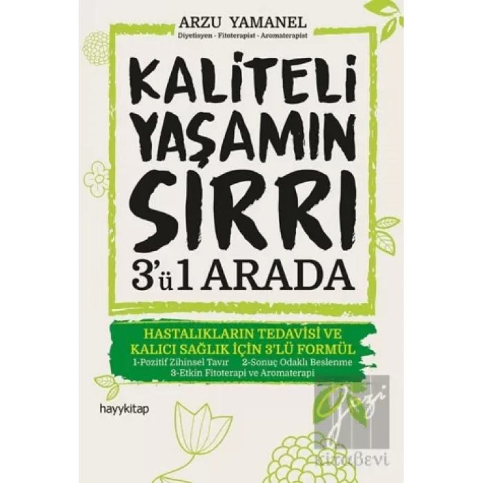 Kaliteli Yaşamın Sırrı 3ü 1 Arada