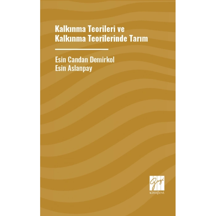 Kalkınma Teoriler ve Kalkınma Teorilerinde Tarım