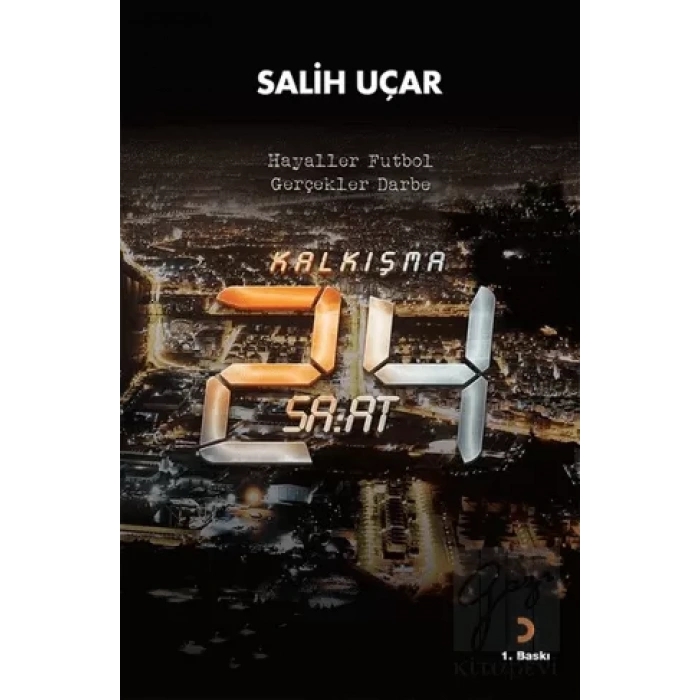 Kalkışma - 24 Saat