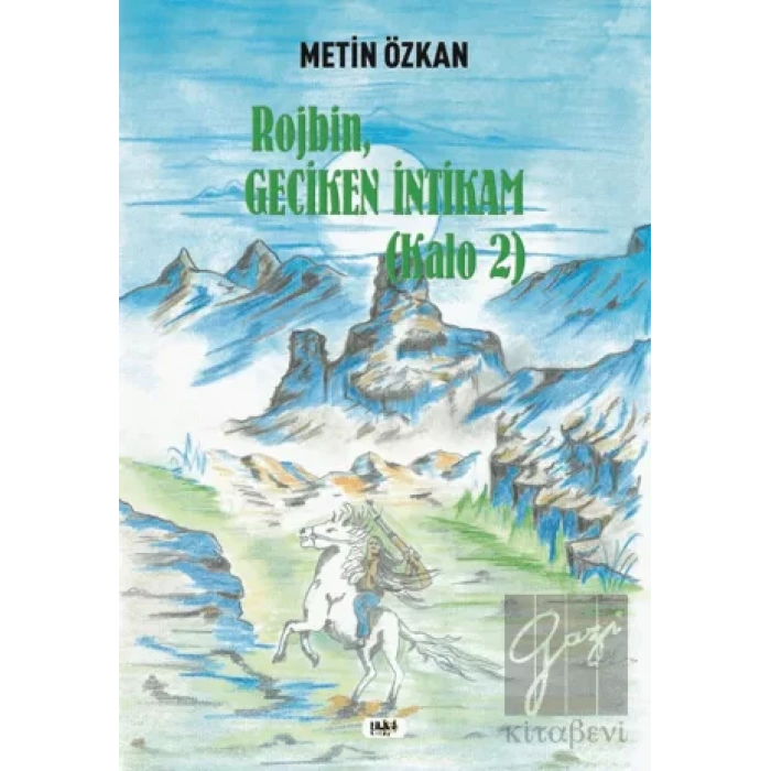 Kalo 2 / Rojbin - Geciken İntikam