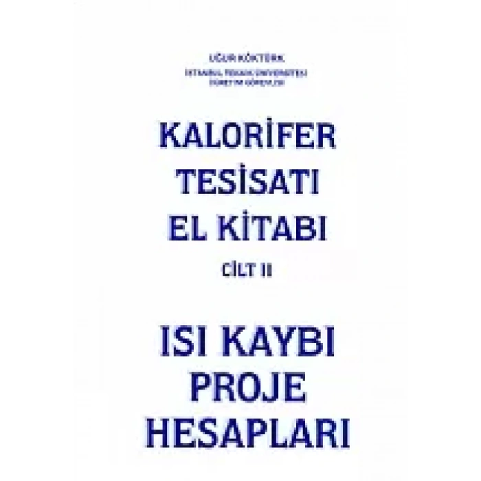 Kalorifer Tesisatı El Kitabı Cilt 2