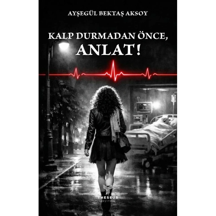 Kalp Durmadan Önce, Anlat!