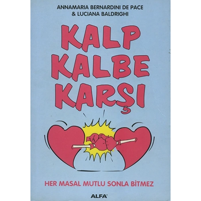 Kalp Kalbe Karşı