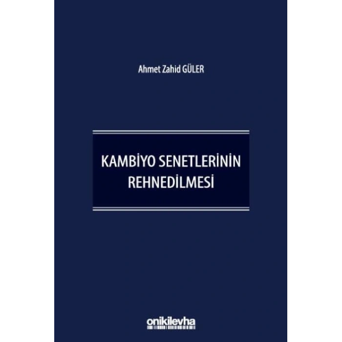 Kambiyo Senetlerinin Rehnedilmesi