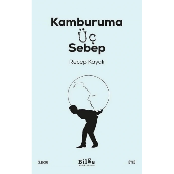 Kamburuma Üç Sebep