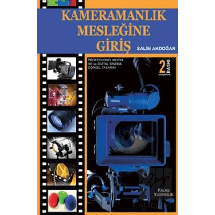 Kameramanlık Mesleğine Giriş