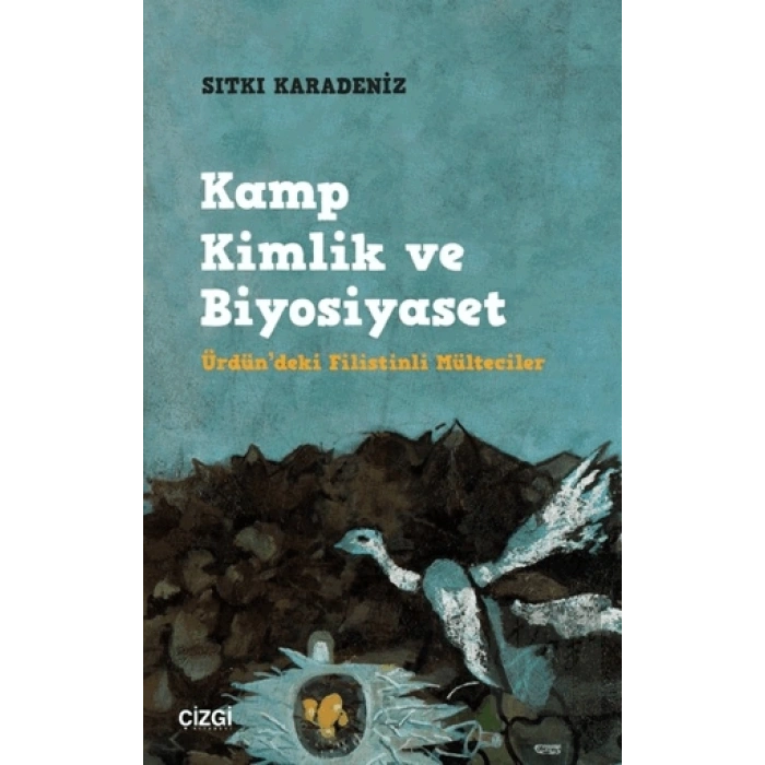 Kamp Kimlik ve Biyosiyaset