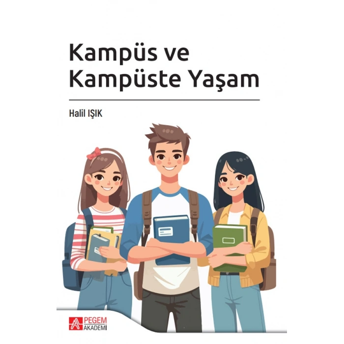 Kampüs ve Kampüste Yaşam