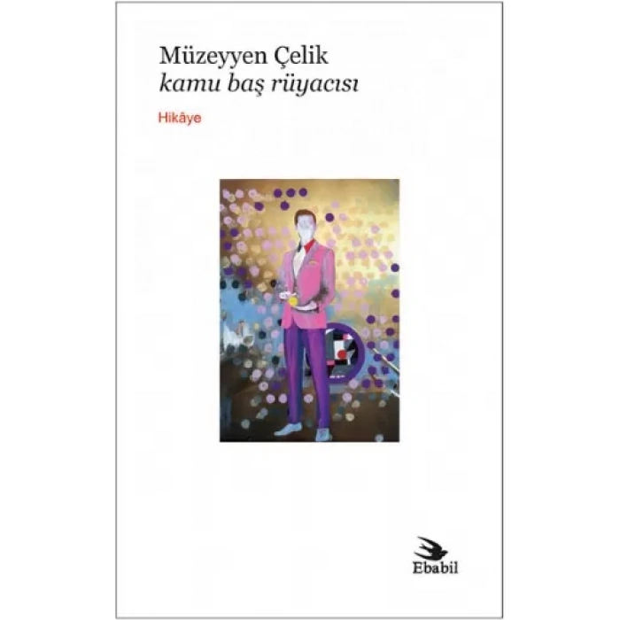 Kamu Baş Rüyacısı (Öykü)