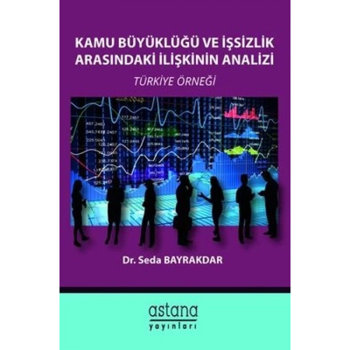 Kamu Büyüklüğü ve İşsizlik Arasındaki İlişkini Anl