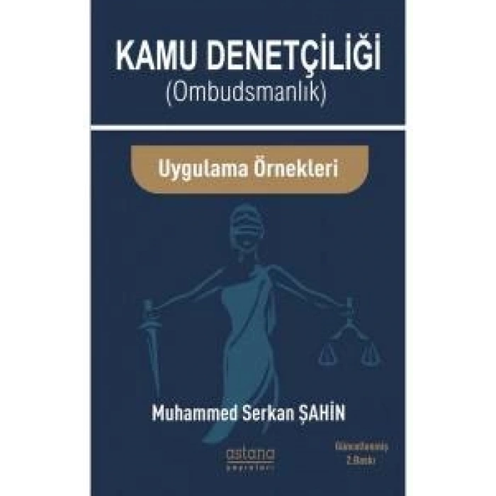 Kamu Denetçiliği Ombudsmanlık Ve Uygulama Örnekleri