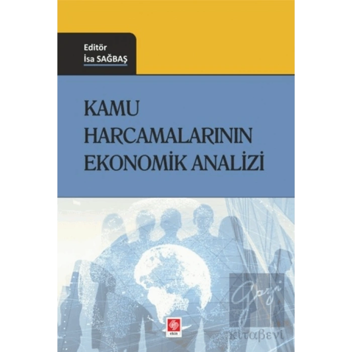 Kamu Harcamalarının Ekonomik Analizi