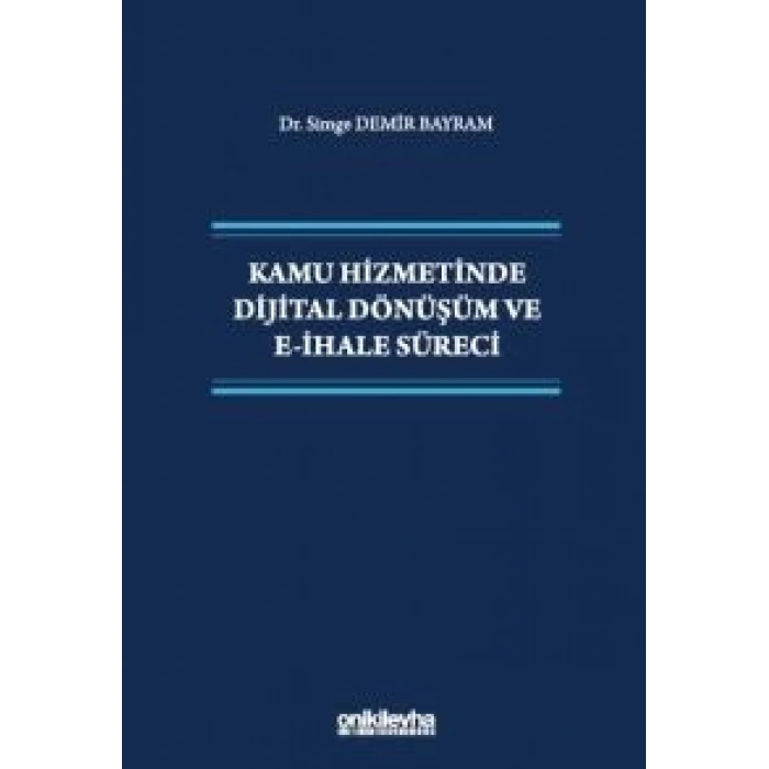 Kamu Hizmetinde Dijital Dönüşüm ve E-İhale Süreci