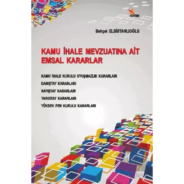 Kamu İhale Mevzuatına Ait Emsal Kararlar