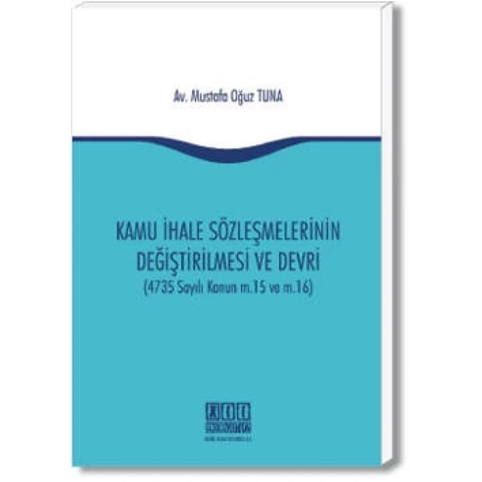 Kamu İhale Sözleşmelerinin Değiştirilmesi ve Devri