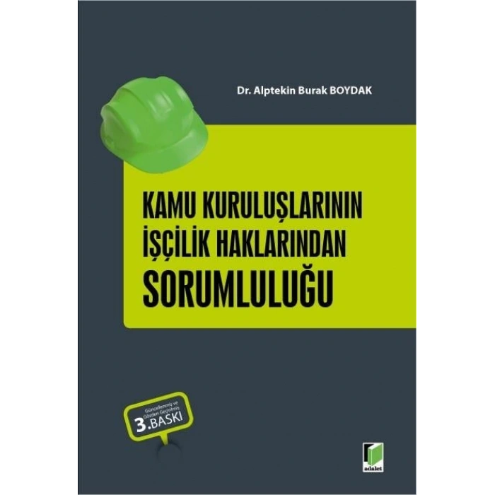 Kamu Kuruluşlarının İşçilik Haklarından Sorumluluğu