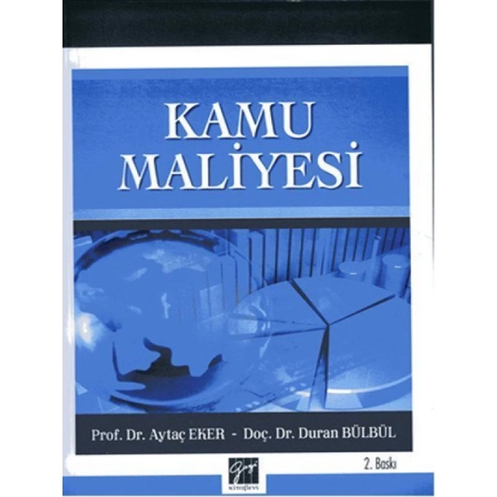 Kamu Maliyesi - Prof. Dr. Aytaç Eker - Doç. Dr. Duran Bülbül