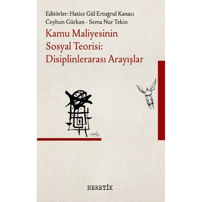 Kamu Maliyesinin Sosyal Teorisi: Disiplinlerarası Arayışlar