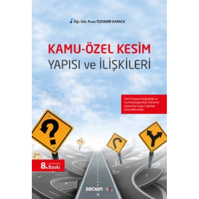 Kamu–Özel Kesim Yapısı ve İlişkileri