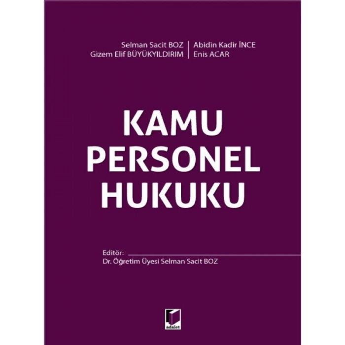 Kamu Personel Hukuku - Selman Sacit BozAbidin Kadir İnceGizem Elif BüyükyıldırımEnis Acar