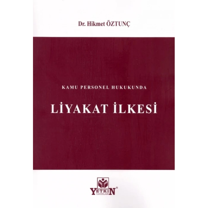 Kamu Personel Hukukunda LİYAKAT İLKESİ