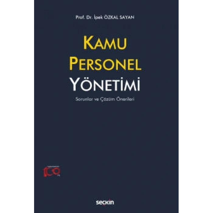Kamu Personel Yönetimi Sorunlar ve Çözüm Önerileri