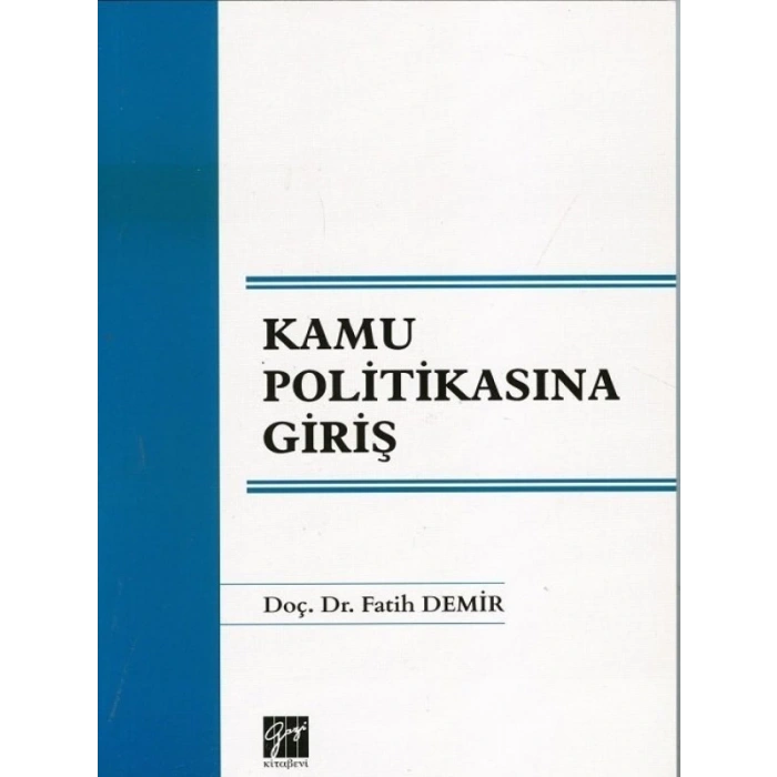 Kamu Politikasına Giriş - Doç. Dr. Fatih Demir