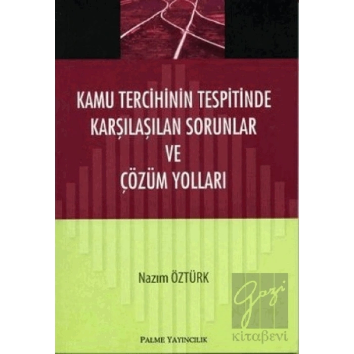 Kamu Tercihinin Tespitinde Karşılaşılan Sorunlar ve Çözüm Yolları