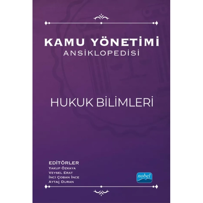 Kamu Yönetimi Ansiklopedisi - HUKUK BİLİMLERİ
