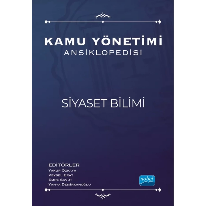 Kamu Yönetimi Ansiklopedisi - SİYASET BİLİMİ