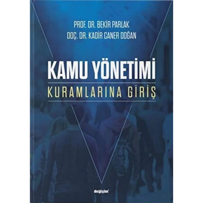 Kamu Yönetimi Kuramlarına Giriş