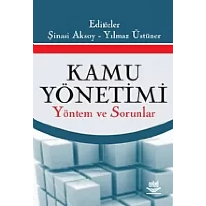 Kamu Yönetimi Yöntem ve Sorunlar