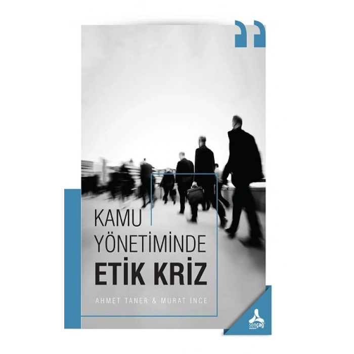 Kamu Yönetiminde Etik Kriz