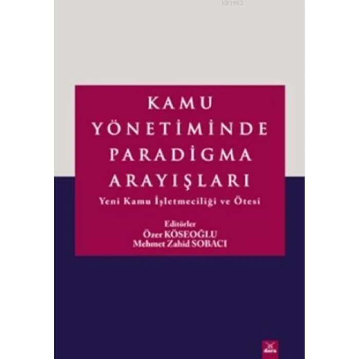 Kamu Yönetiminde Paradigma Arayışları