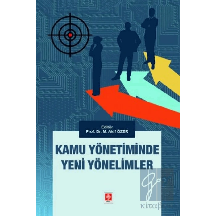Kamu Yönetiminde Yeni Yönelimler