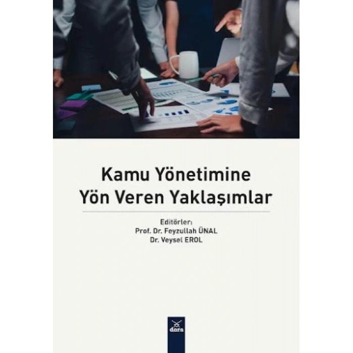Kamu Yönetimine Yön Vren Yaklaşımlar