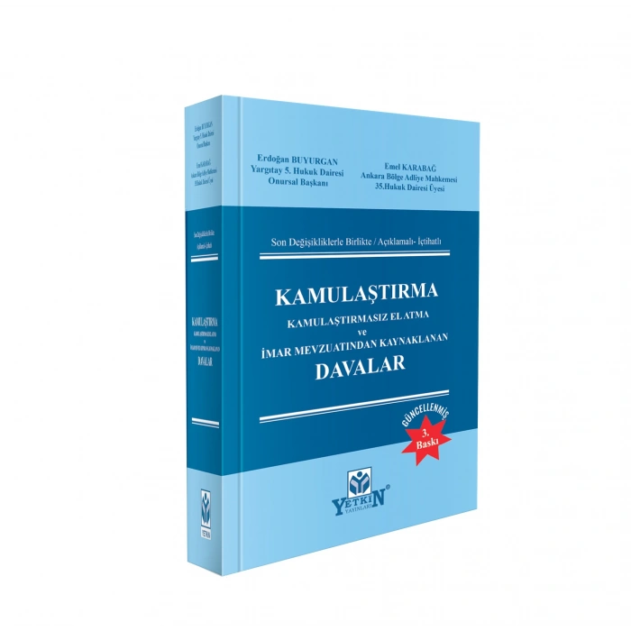 Kamulaştırma Kamulaştırmasız  El Atma ve İmar Mevzuatından Kaynaklanan Davalar