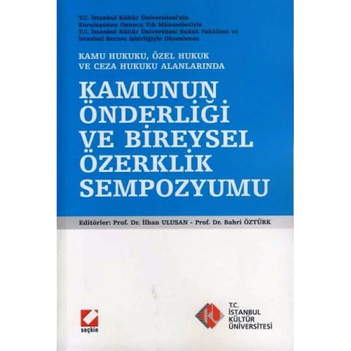 Kamunun Önderliği ve Bireysel Özerklik Sempozyumu