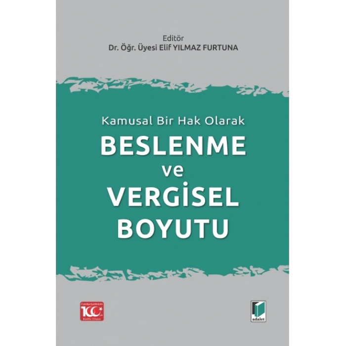 Kamusal Bir Hak Olarak Beslenme ve Vergisel Boyutu