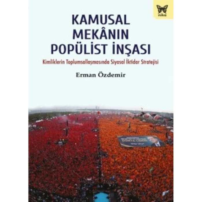 Kamusal Mekanın Popülist İnşası