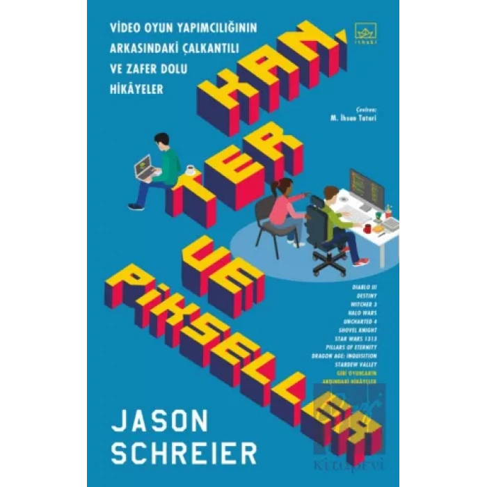 Kan Ter ve Pikseller: Video Oyun Yapımcılığının Arkasındaki Çalkantılı ve Zafer Dolu Hikayeler